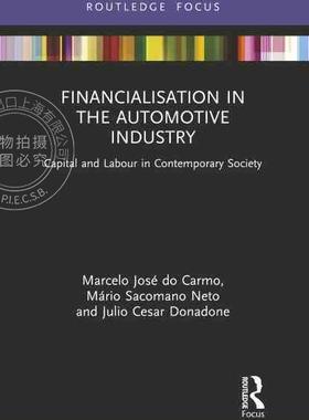 【预售 按需印刷】 Financialisation in the Automotive Industry