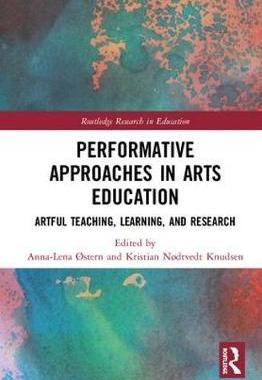 预售 按需印刷 Performative Approaches in Arts Education