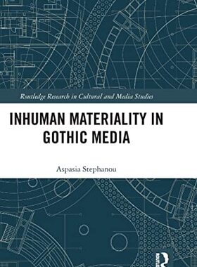 预售 按需印刷 Inhuman Materiality in Gothic Media