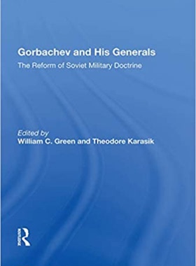 预售 按需印刷 Gorbachev And His Generals