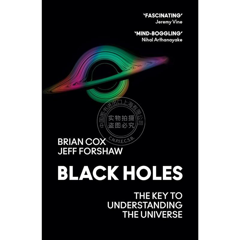 现货 黑洞 了解宇宙的关键 自然科学 Brian Cox 英文原版 Black Holes: The Key to Understanding the Universe