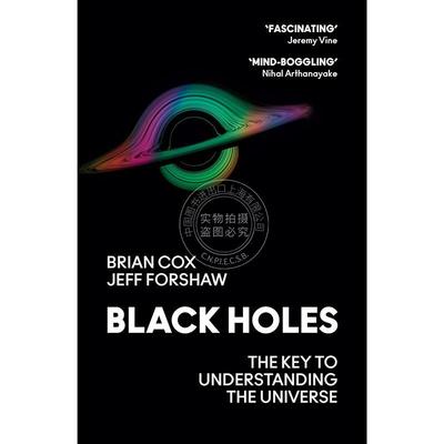 现货 黑洞 了解宇宙的关键 自然科学 Brian Cox 英文原版 Black Holes: The Key to Understanding the Universe