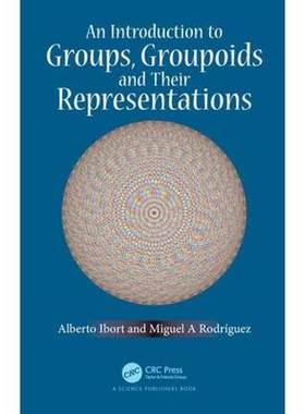 预售 按需印刷 An Introduction to Groups, Groupoids and Their Representations