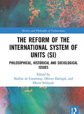 预售 按需印刷 The Reform of the International System of Units (SI)
