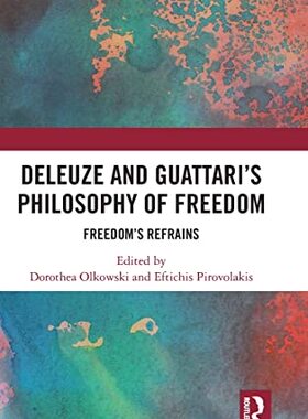 预售 按需印刷 Deleuze and Guattari s Philosophy of Freedom