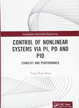 【预售 按需印刷】 Control of Nonlinear Systems via PI, PD and PID