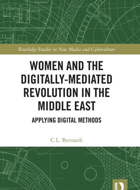 预售 按需印刷 Women and the Digitally Mediated Revolution in the Middle East