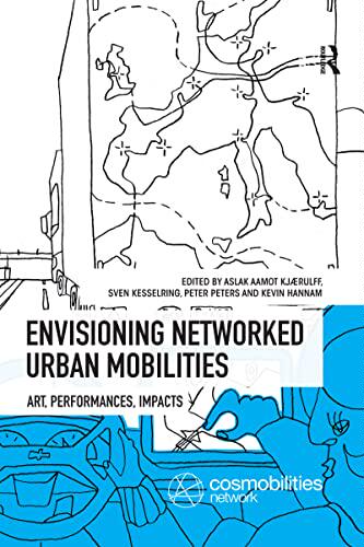 预售 按需印刷 Envisioning Networked Urban Mobilities
