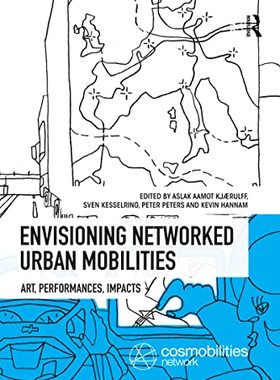 预售 按需印刷 Envisioning Networked Urban Mobilities