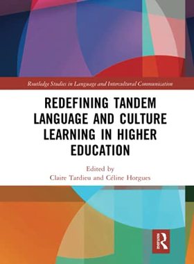 预售 按需印刷 Redefining Tandem Language and Culture Learning in Higher Education