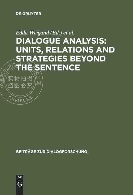 【预售 按需印刷】 Dialogue Analysis: Units, relations and strategies beyond the sentence