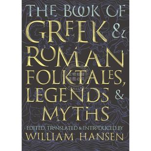 and Myths希腊与罗马民间故事普林斯顿 The Legends Folktales Roman Greek Book 满299送PUP新年台历