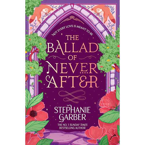 永不之后的叙事歌谣 Stephanie Garber Once Upon a Broken Heart系列奇幻小说 英文原版 The Ballad of Never After