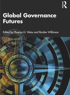 【预售 按需印刷】 Global Governance Futures