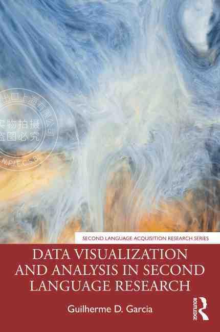 【预售 按需印刷】 Data Visualization and Analysis in Second Language Research