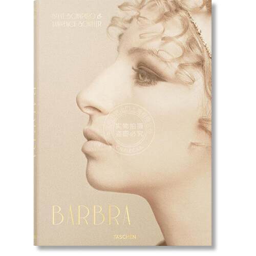 芭芭拉史翠珊 史蒂夫夏皮罗和劳伦斯席勒 英文原版 艺术画册 Barbra Streisand. Steve Schapiro & Lawrence Schiller