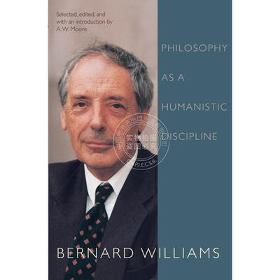 【满299送PUP新年台历】 Philosophy as a Humanistic Discipline作为人文学科的哲学 普林斯顿