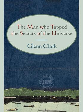 预售 按需印刷 The Man Who Tapped the Secrets of the Universe
