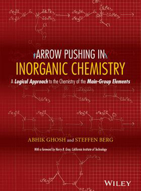 预售 按需印刷 Arrow Pushing in Inorganic Chemistry: A Logical Approach to the Chemistry of the Main-Group Elements