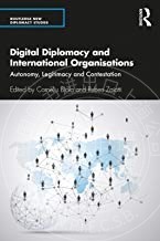 预售 按需印刷 Digital Diplomacy and International Organisations