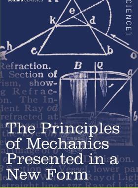 【预售 按需印刷】 The Principles of Mechanics Presented in a New Form