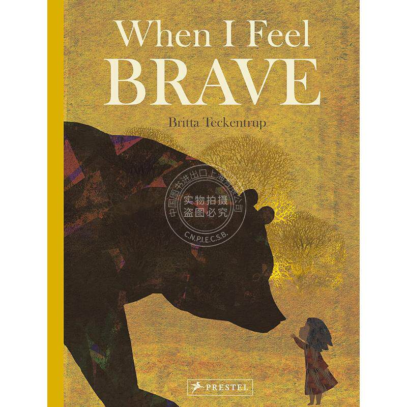 预售 当我感到勇敢 儿童绘本故事书 Britta Teckentrup 英文原版 When I Feel Brave 3-5岁