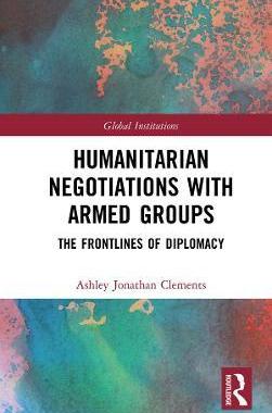预售 按需印刷 Humanitarian Negotiations with Armed Groups