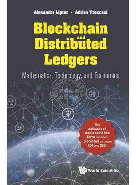 按需印刷 区块链和分布式账本：数学、技术和经济学BLOCKCHAIN AND DISTRIBUTED LEDGERS: MATHEMATICS TECHNOLOGY AND ECONOMICS