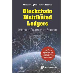 按需印刷 区块链和分布式账本：数学、技术和经济学BLOCKCHAIN AND DISTRIBUTED LEDGERS: MATHEMATICS TECHNOLOGY AND ECONOMICS