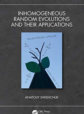 【预售 按需印刷】 Inhomogeneous Random Evolutions and Their Applications