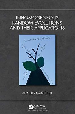 预售 按需印刷 Inhomogeneous Random Evolutions and Their Applications