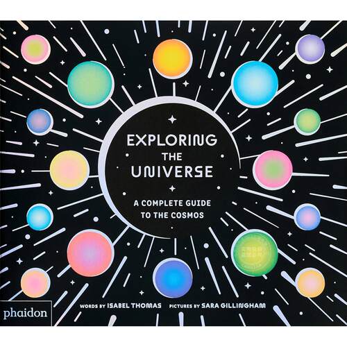 探索宇宙：完整宇宙指南 儿童科普读物 Phaidon出版社 英文原版 Exploring the Universe 8-12岁