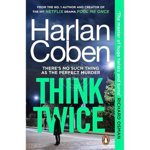 预售 三思而后行 Harlan Coben惊悚悬疑小说 英文原版 Think Twice