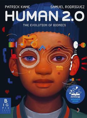 预售 人类2.0：仿生学的进化 儿童科普读物 Big Picture Press出版社 英文原版 Human 2.0: The Evolution of Bionics 7-11岁