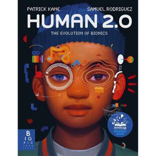 儿童科普读物 Press出版 Picture 人类2.0：仿生学 英文原版 Evolution Bionics The Big 2.0 Human 11岁 社 进化