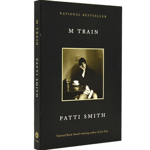 现货 时光列车 毛边本 平装 英文原版 M Train 帕蒂·史密斯 Patti Smith 朋克摇滚诗人 Just Kids 只是孩子作者
