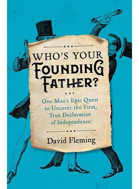 谁是你爹 戏说美国历史 David Fleming 英文原版 Who's Your Founding Father?: One Man’s Epic Quest to Uncover the First