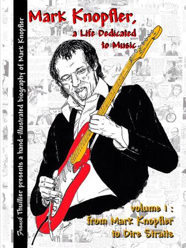 预售 按需印刷 Mark Knopfler - A life dedicated to music - vol 1 From Mark Knopfler to Dire Straits 英文原版