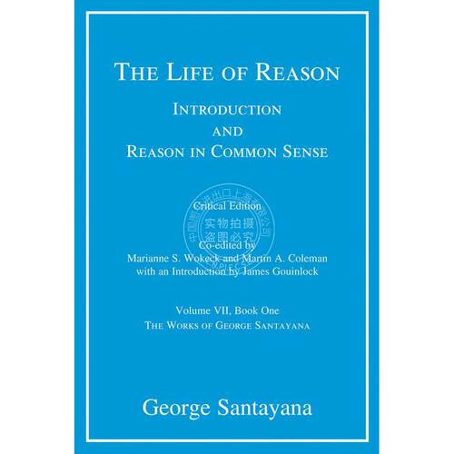 The Life of Reason  critical edition  Volume 7 企鹅兰登