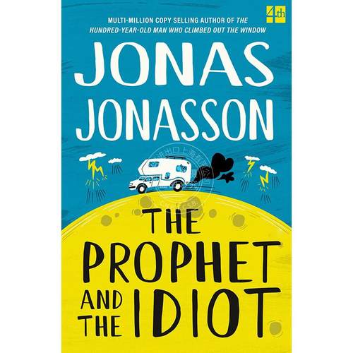 现货 先知与白痴 爬出窗外并消失的百岁老人作者新书 讽刺小说 约纳斯?约纳松  英文原版 The Prophet and the Idiot