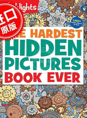 预售 Highlights 高难隐藏图画书：1500多件难找的隐藏物品 儿童互动游戏解密书 英文原版 The Hardest Hidden Pictures Book Ever