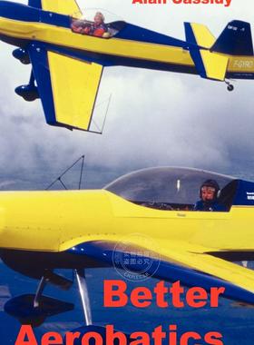 【预售 按需印刷】 Better Aerobatics