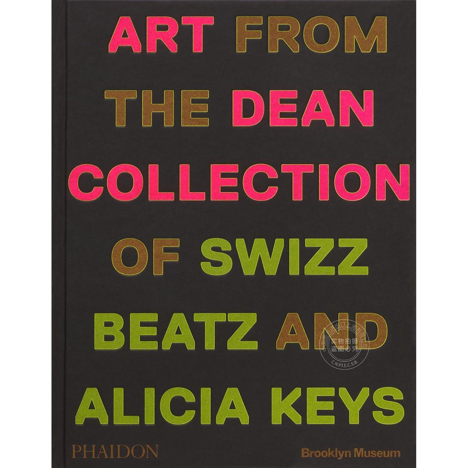 巨人 Swizz Beatz 和 Alicia Keys 迪安收藏的艺术品 Giants Art from the Dean Collection 英文原版