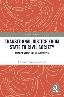 预售 按需印刷 Transitional Justice from State to Civil Society
