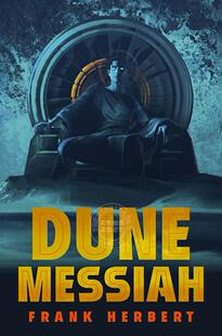 Dune Messiah Herbert 沙丘救世主豪华版 科幻史诗畅销书 Frank 英文原版 弗兰克赫伯特 沙丘2 科幻小说星云奖雨果奖作品