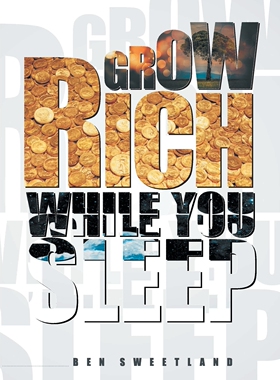 预售 按需印刷 Grow Rich While You Sleep 睡觉时致富 Ben Sweetland 英文原版