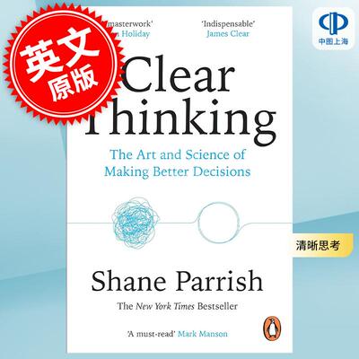 现货 清晰思考 沙恩·帕里什 Shane Parrish 英文原版 Clear Thinking