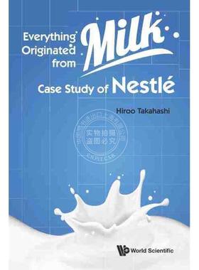 按需印刷 一切源于牛奶：雀巢案例研究EVERYTHING ORIGINATED FROM MILK: CASE STUDY OF NESTLE