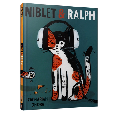 现货 尼伯莱和拉尔夫 英文原版 Niblet & Ralph 儿童绘本 Dial Books Zachariah OHora