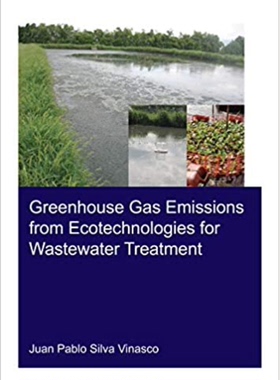 预售 按需印刷 Greenhouse Gas Emissions from Ecotechnologies for Wastewater Treatment